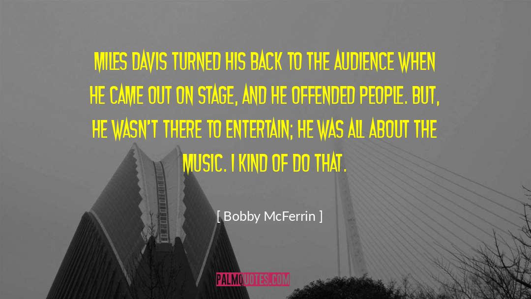 W Mcferrin Stowe quotes by Bobby McFerrin