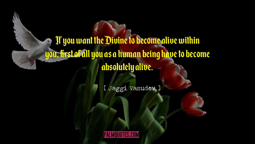 Wa Ter Divinity quotes by Jaggi Vasudev