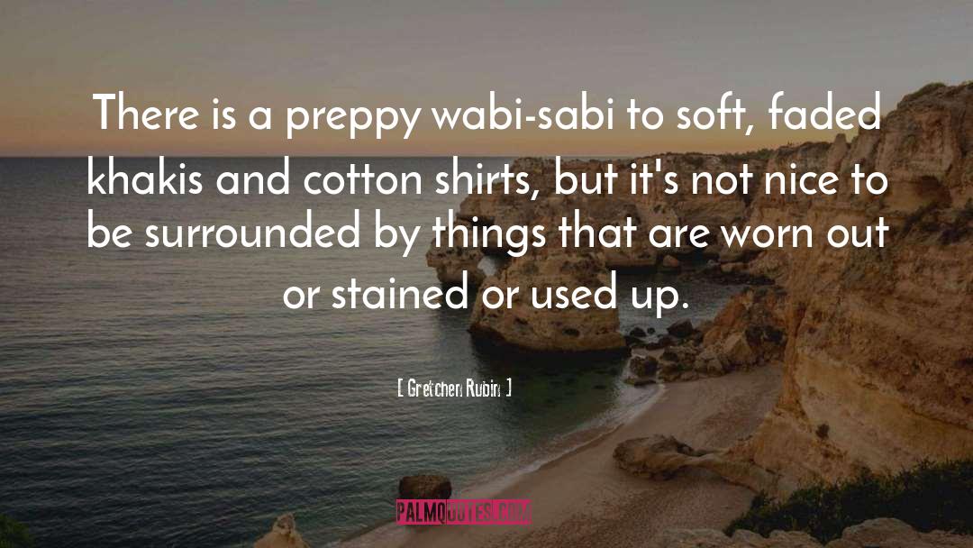 Wabi Sabi quotes by Gretchen Rubin