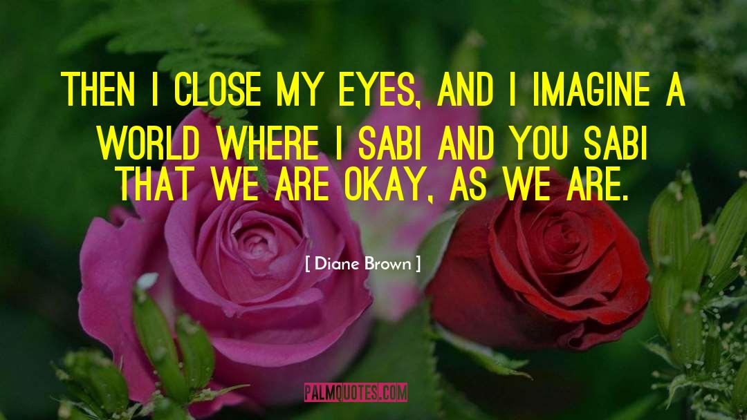 Wabi Sabi quotes by Diane Brown