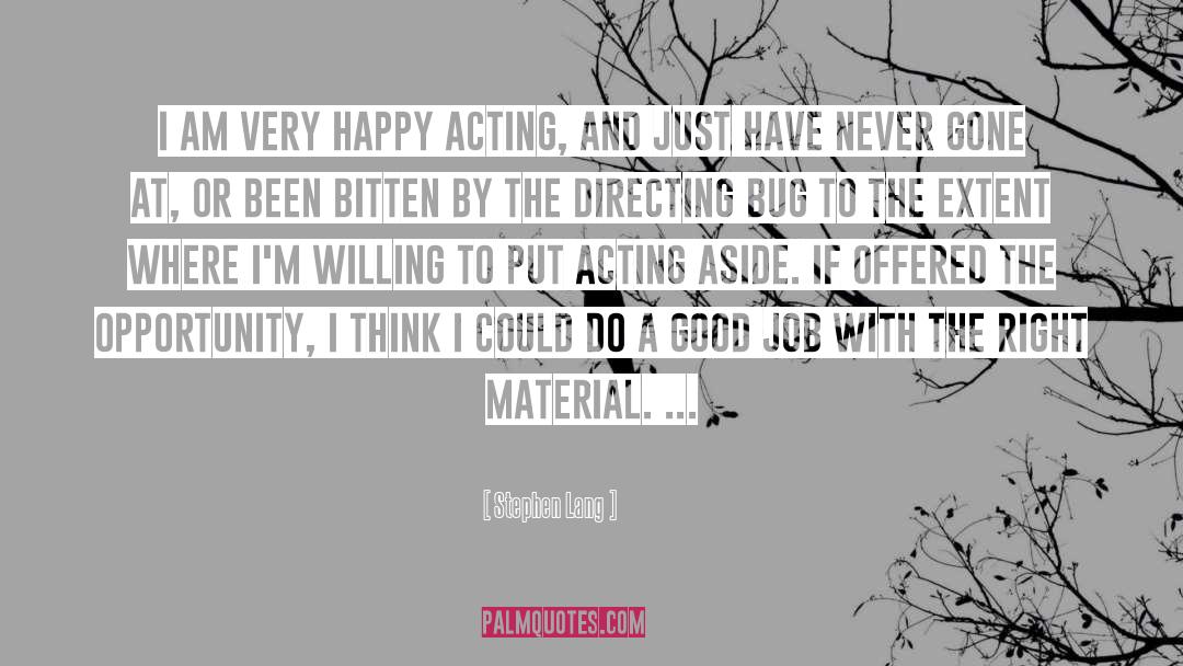 Wacking Material quotes by Stephen Lang