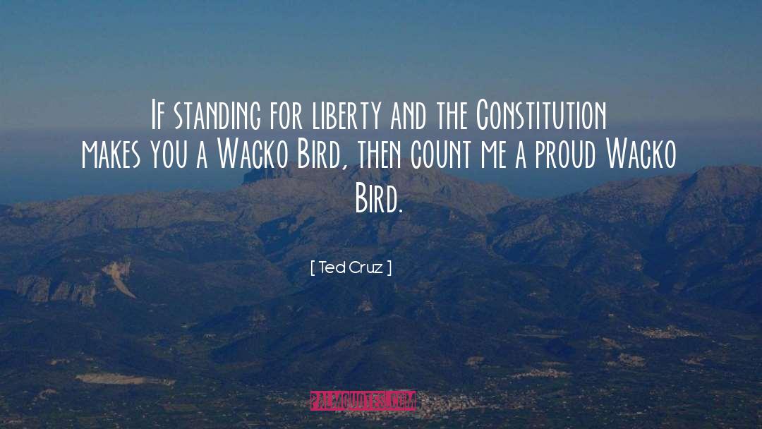 Wacko quotes by Ted Cruz