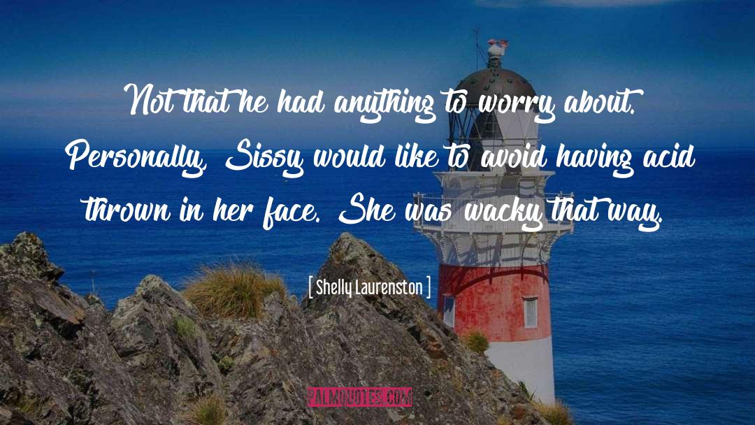 Wacky quotes by Shelly Laurenston