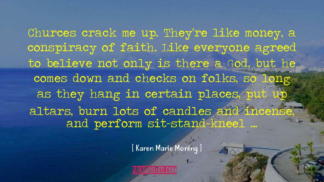 Wacky quotes by Karen Marie Moning