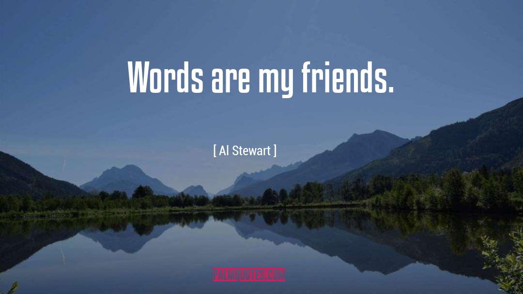 Wafaa Al quotes by Al Stewart