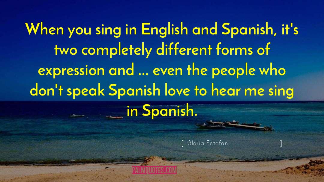 Wafers In Spanish quotes by Gloria Estefan