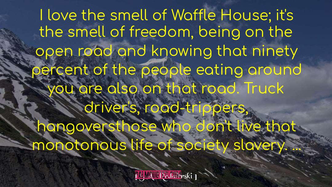 Waffle House quotes by J.A. Redmerski