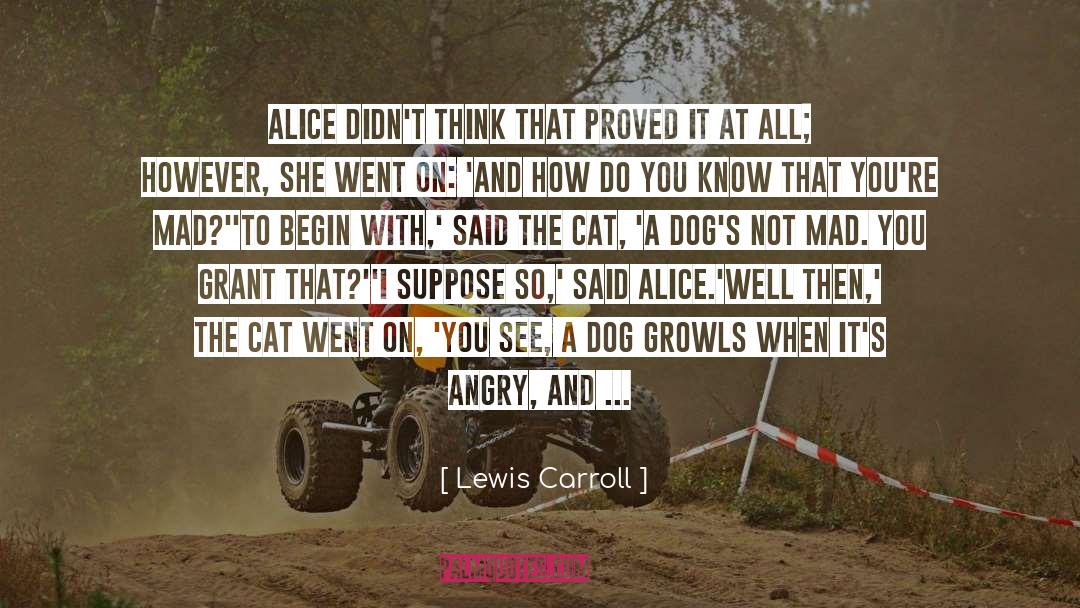 Wag Moko Iiwan quotes by Lewis Carroll