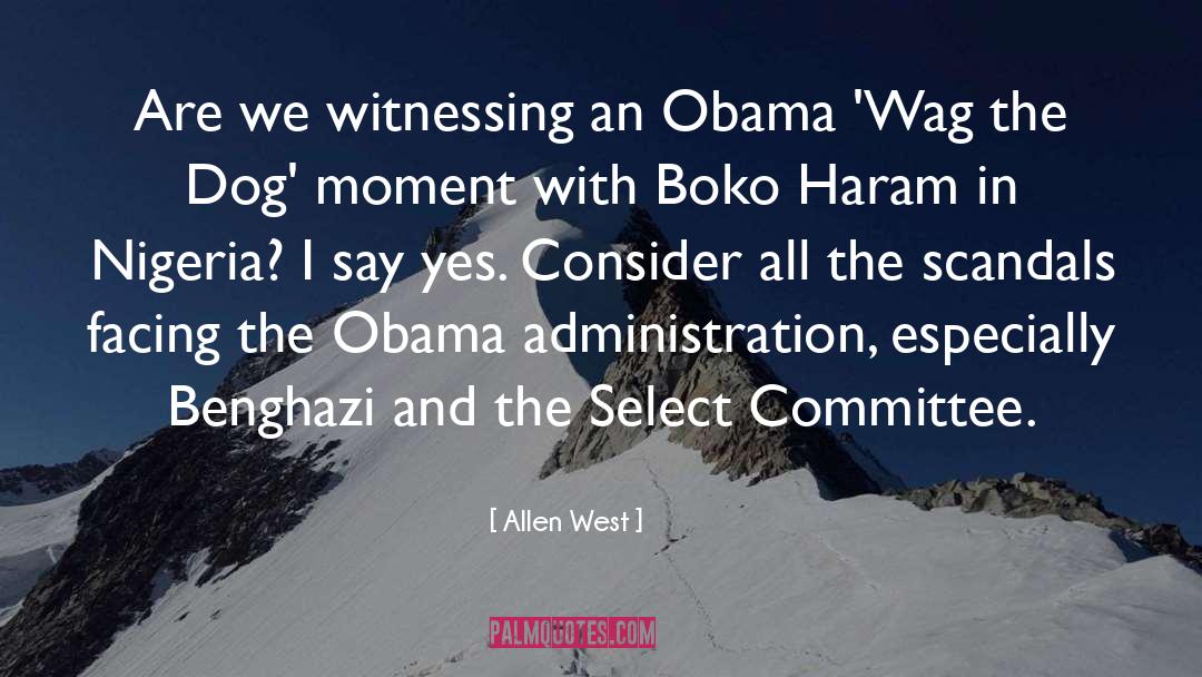 Wag The Dog quotes by Allen West