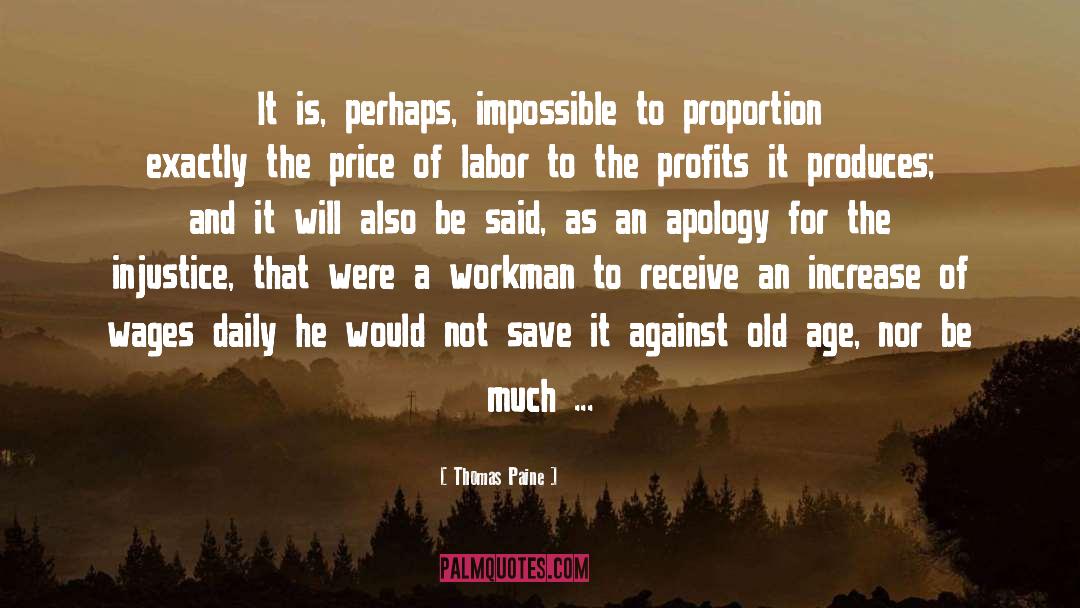 Wage Labor quotes by Thomas Paine