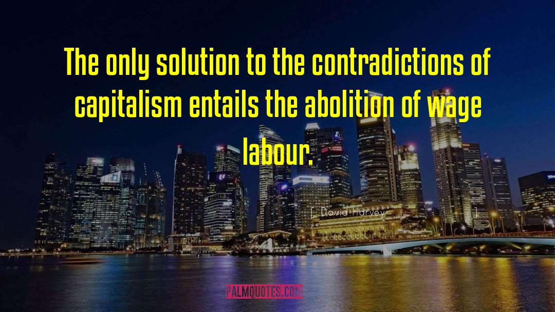 Wage Labour quotes by David Harvey