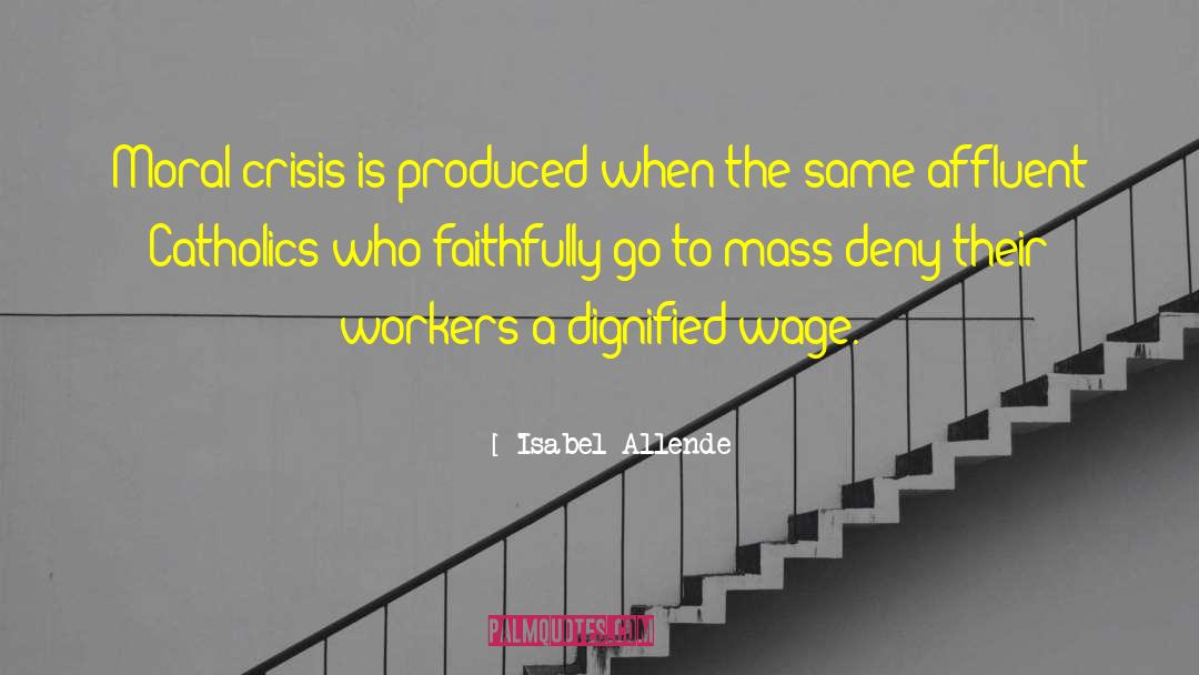 Wage quotes by Isabel Allende