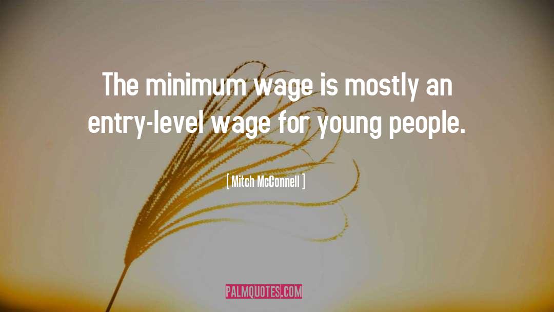 Wage quotes by Mitch McConnell