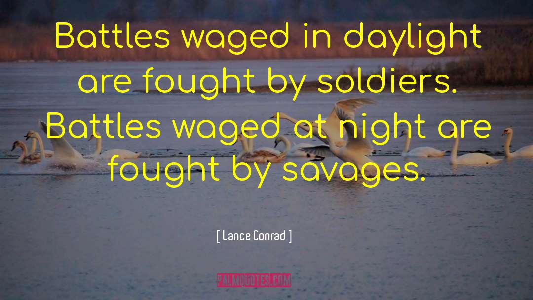 Waged quotes by Lance Conrad