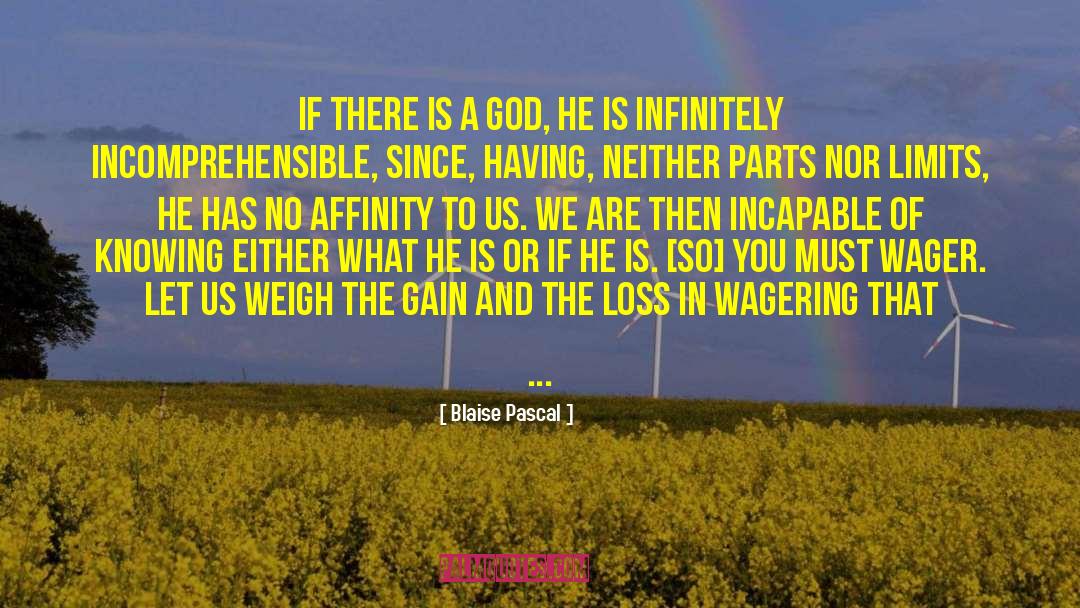 Wager quotes by Blaise Pascal