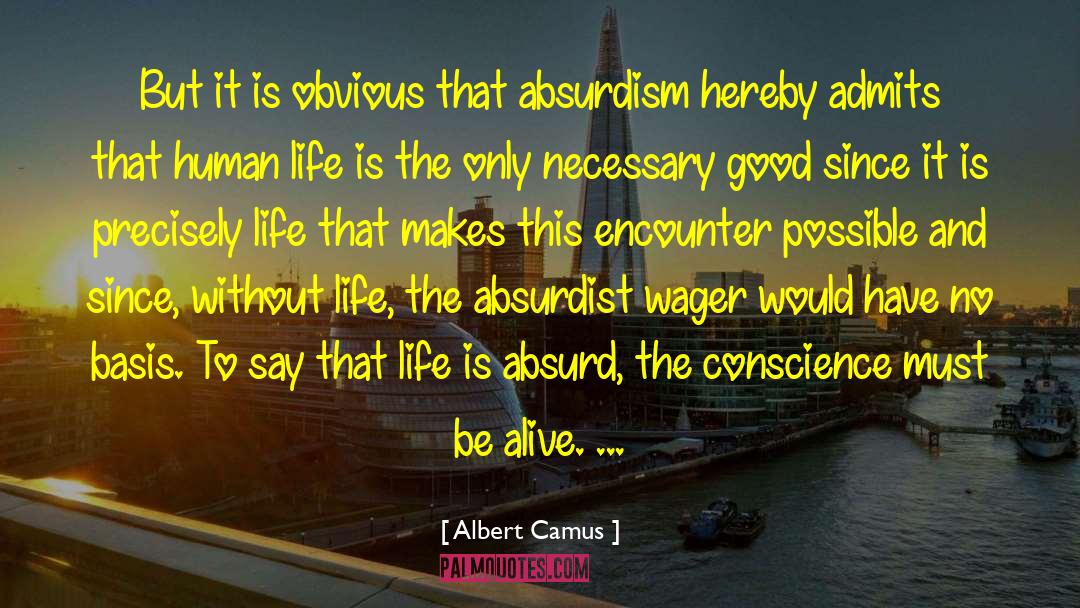 Wager quotes by Albert Camus