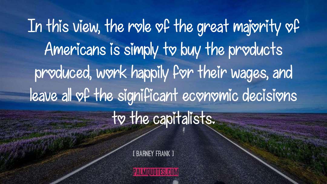 Wages quotes by Barney Frank