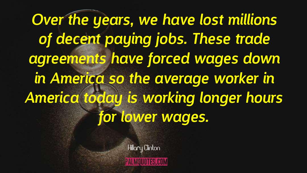 Wages quotes by Hillary Clinton