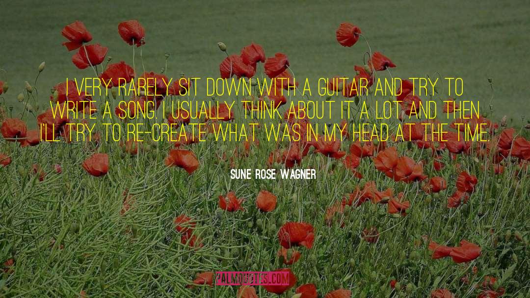 Wagner quotes by Sune Rose Wagner