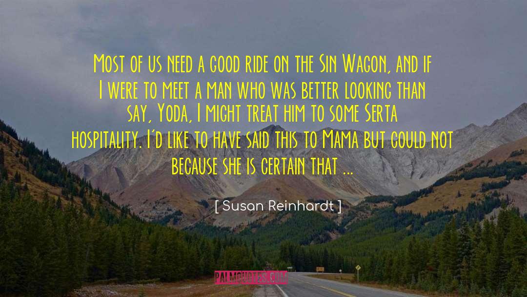 Wagon quotes by Susan Reinhardt