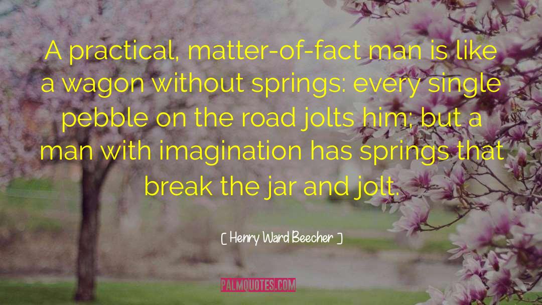 Wagons quotes by Henry Ward Beecher