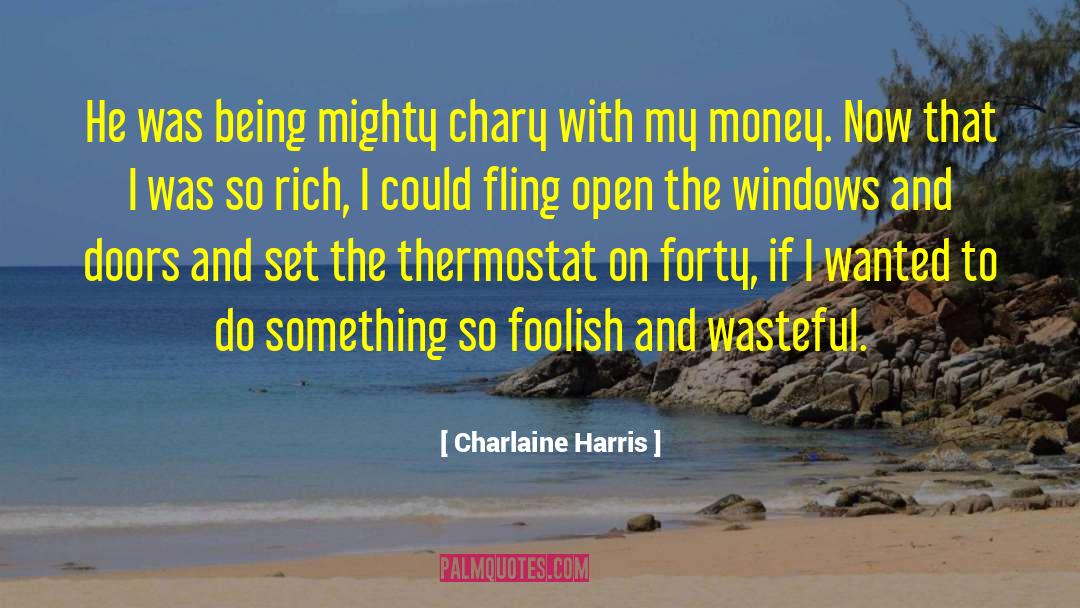 Wahler Thermostat quotes by Charlaine Harris