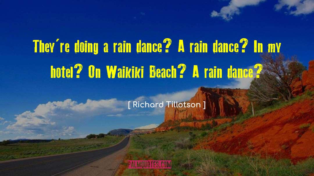 Waikiki quotes by Richard Tillotson