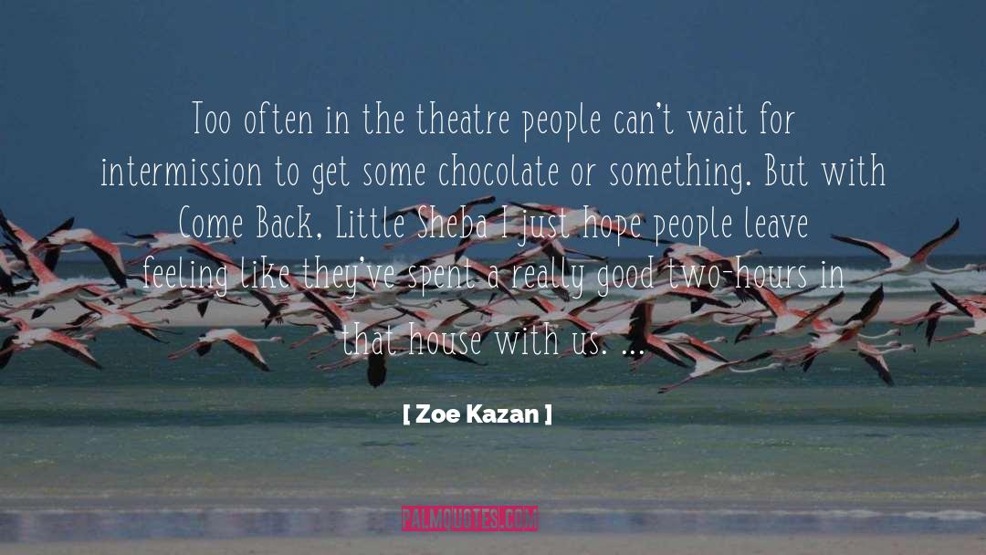 Wait For quotes by Zoe Kazan