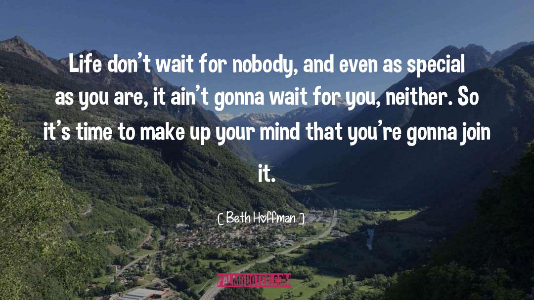 Wait For You quotes by Beth Hoffman