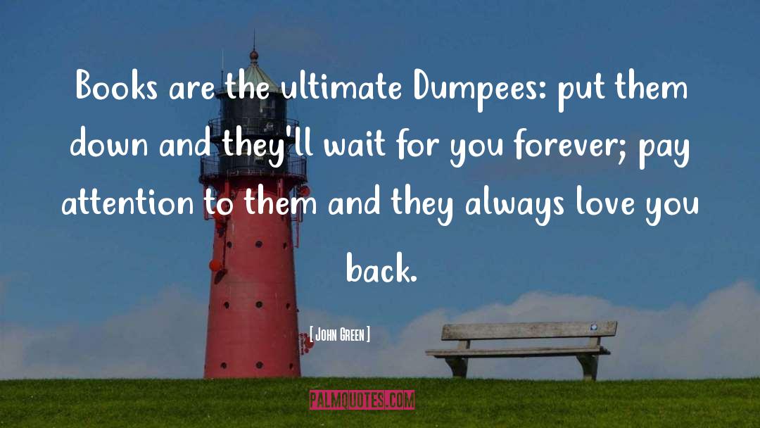 Wait For You quotes by John Green