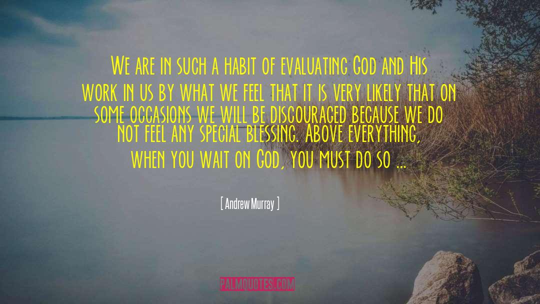 Wait On God quotes by Andrew Murray