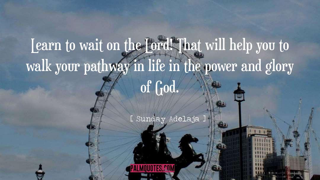 Wait On God quotes by Sunday Adelaja