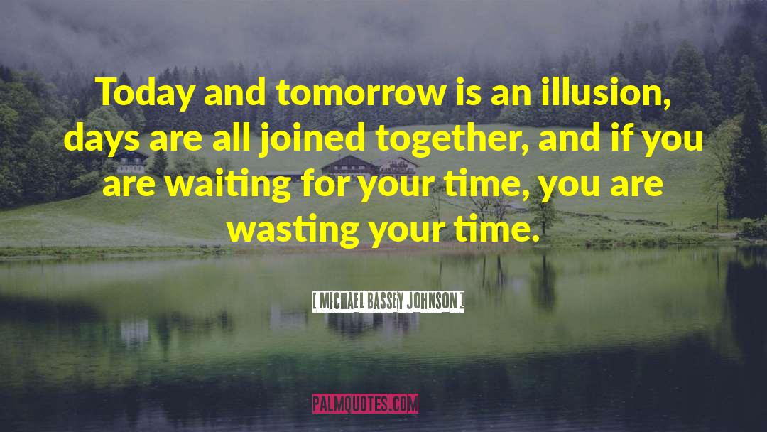 Waiting All Night quotes by Michael Bassey Johnson