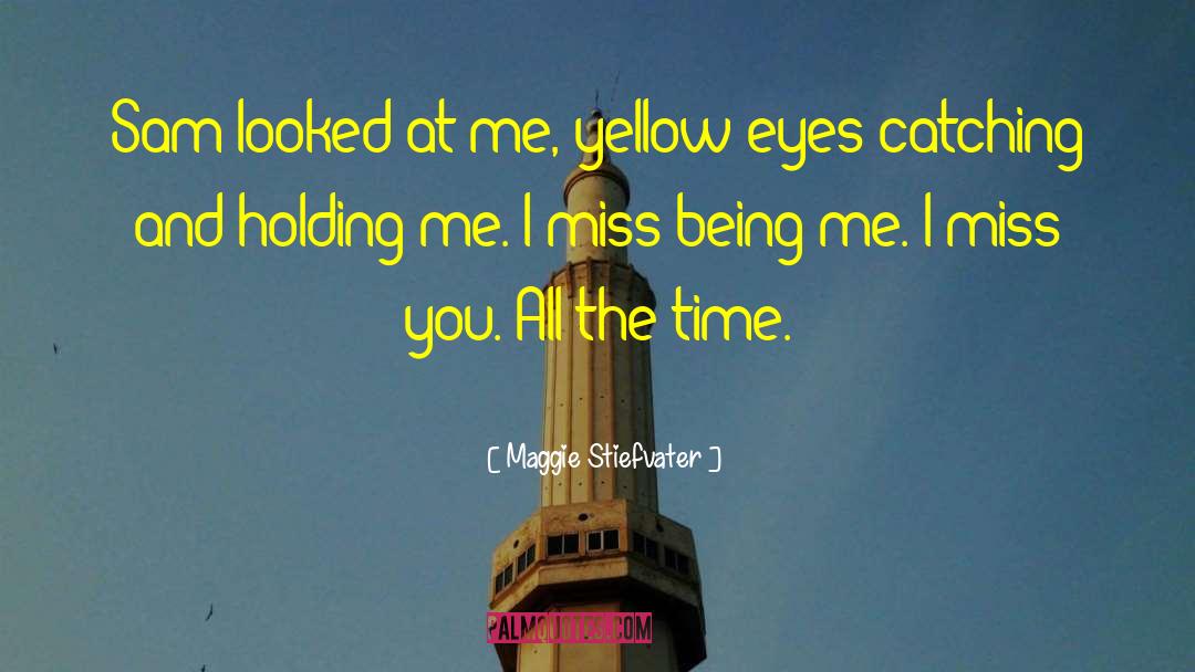 Waiting And Missing You quotes by Maggie Stiefvater