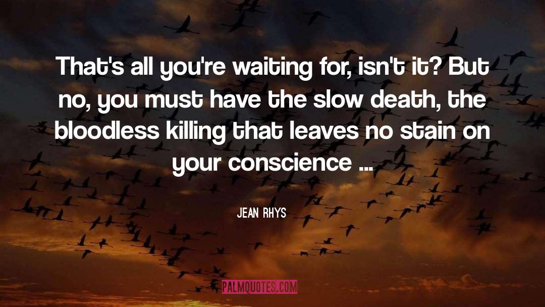 Waiting For Godot Existentialism quotes by Jean Rhys