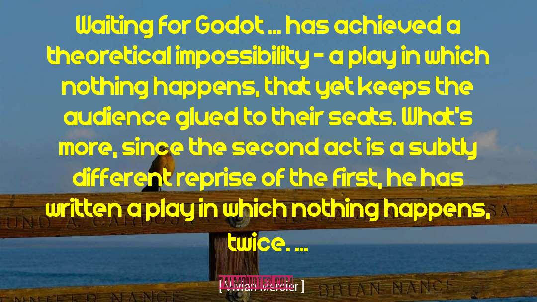 Waiting For Godot Existentialism quotes by Vivian Mercier