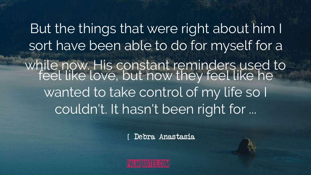 Waiting For Him To Love You quotes by Debra Anastasia