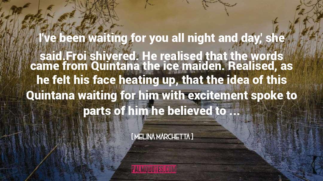 Waiting For Him To Love You quotes by Melina Marchetta