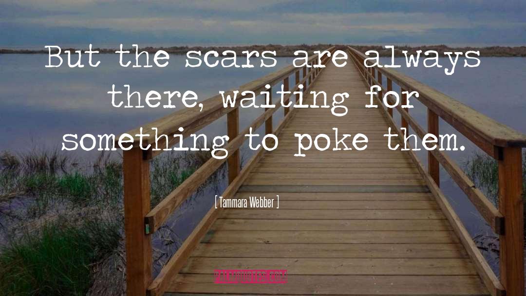 Waiting For Something quotes by Tammara Webber