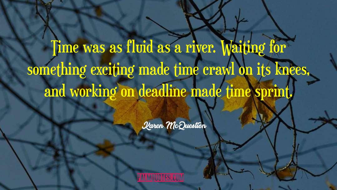 Waiting For Something quotes by Karen McQuestion