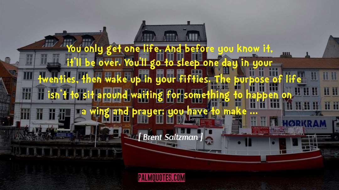 Waiting For Something To Happen quotes by Brent Saltzman