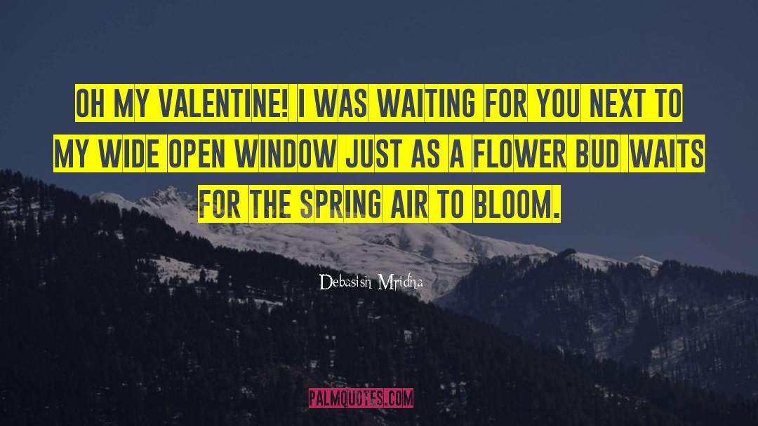 Waiting For Spring quotes by Debasish Mridha