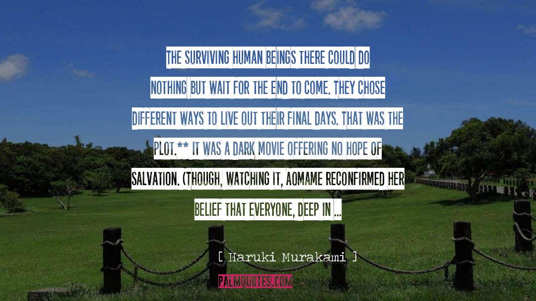 Waiting For The End quotes by Haruki Murakami