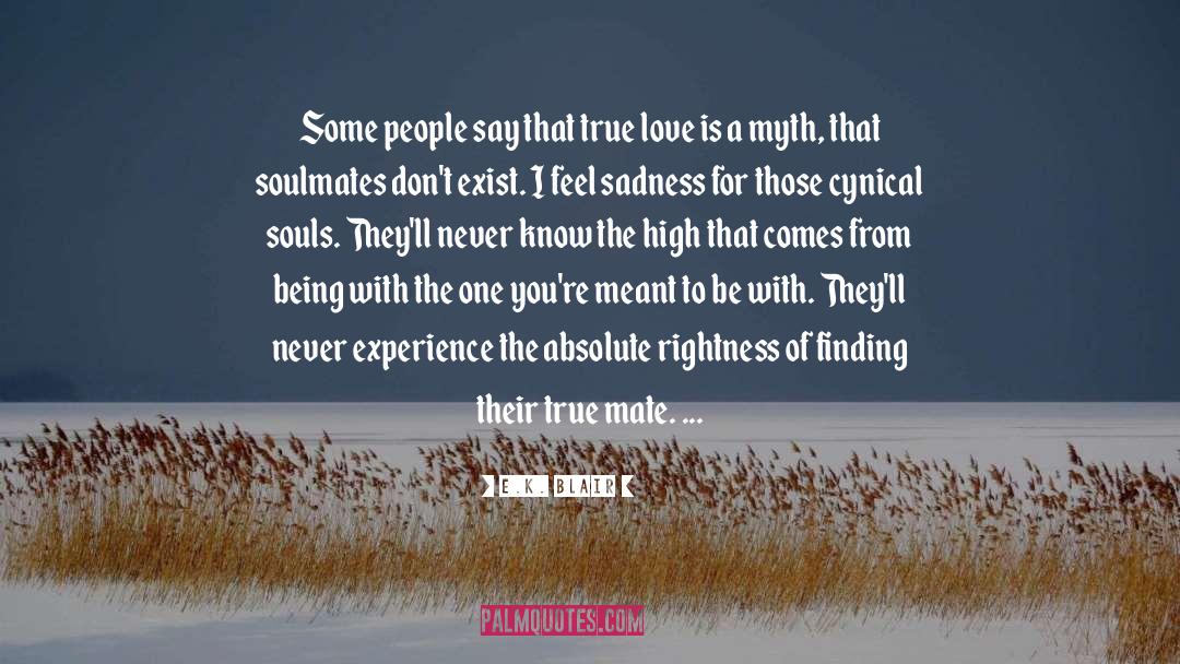 Waiting For True Love quotes by E.K. Blair