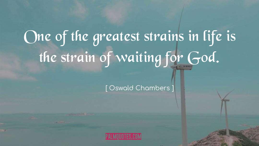 Waiting On God quotes by Oswald Chambers
