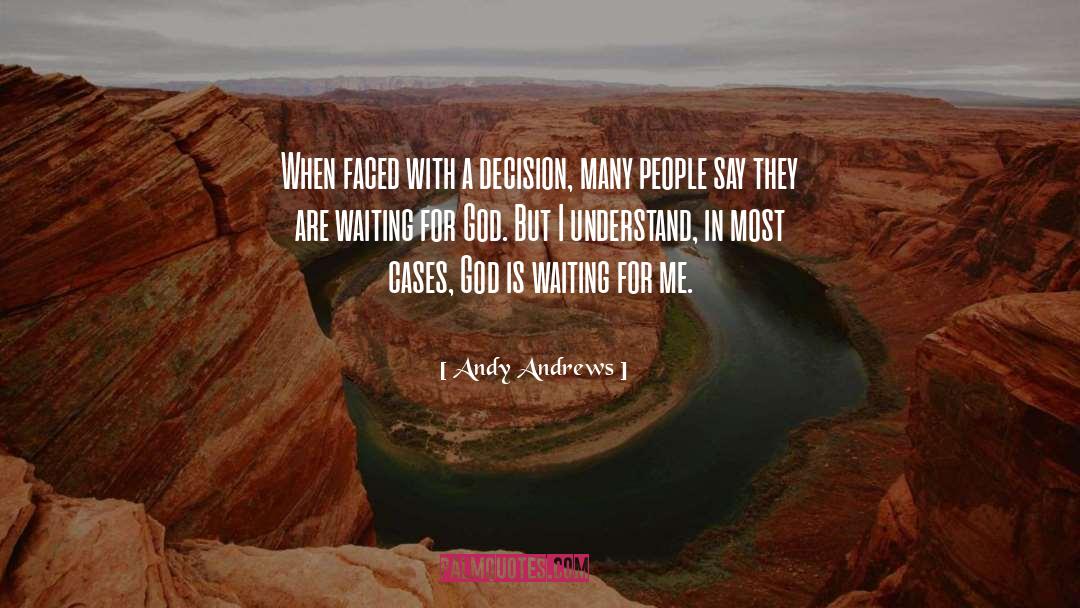 Waiting On God quotes by Andy Andrews