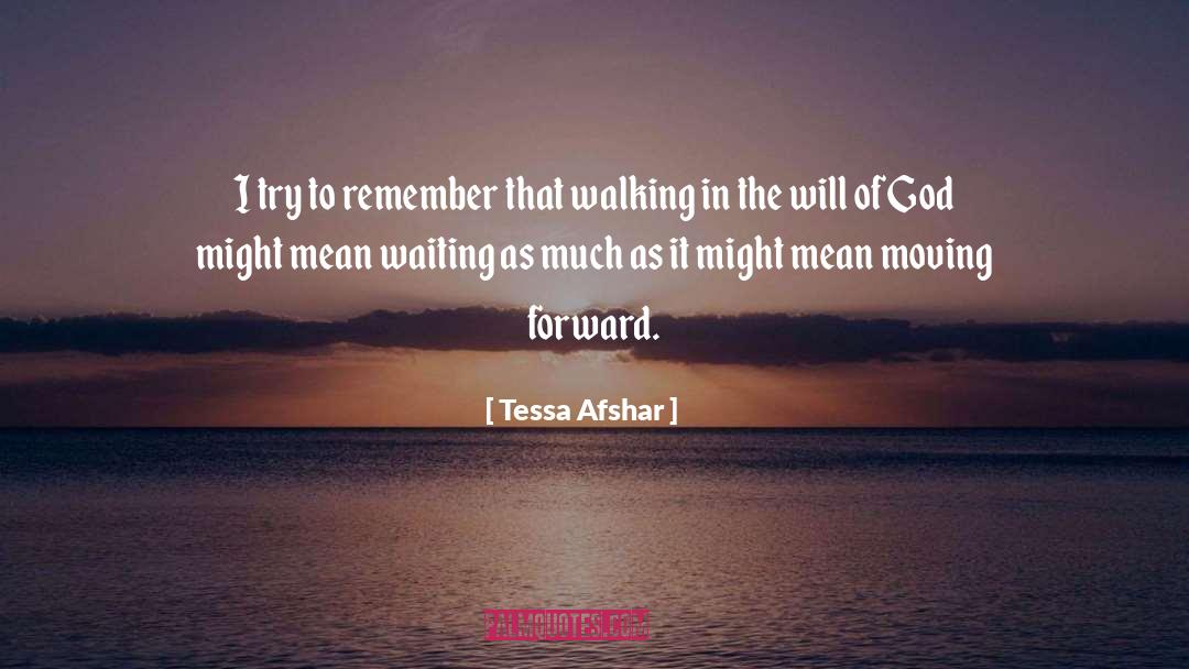 Waiting On God quotes by Tessa Afshar