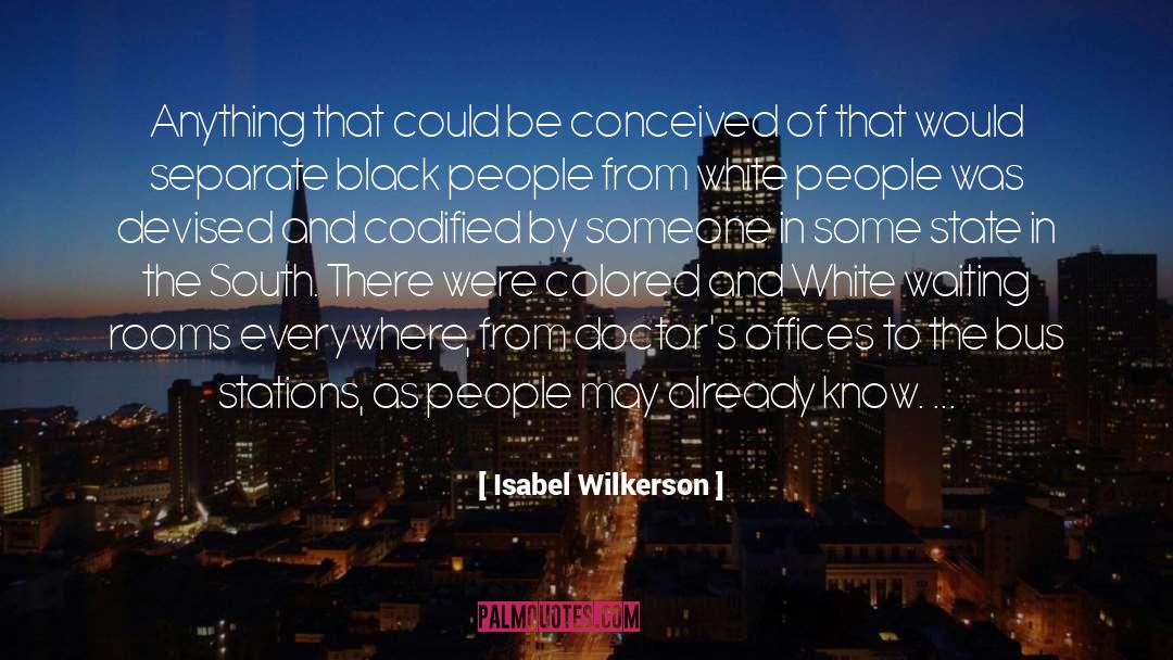 Waiting Rooms quotes by Isabel Wilkerson