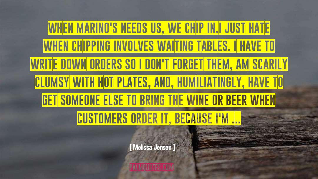 Waiting Tables quotes by Melissa Jensen