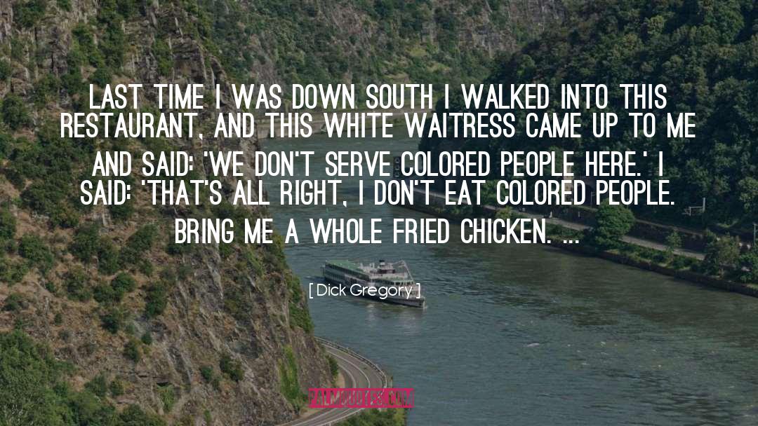 Waitress quotes by Dick Gregory